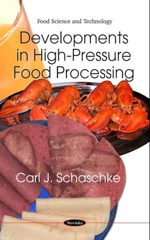 Developments in High-Pressure Food Processing