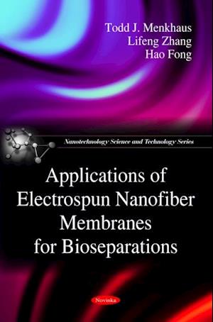 Applications of Electrospun Nanofiber Membranes for Bio-separations