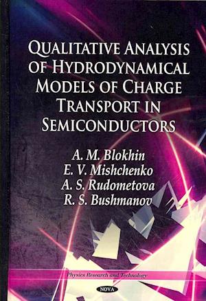 Qualitative Analysis of Hydrodynamical Models of Charge Transport in Semiconductors