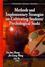 Methods & Implementary Strategies on Cultivating Students' Psychological Suzhi