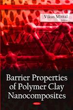 Barrier Properties of Polymer Clay Nanocomposites