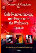 Safe Nanotechnology & Progress in the Workplace (Updated)