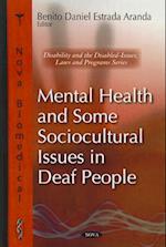 Mental Health & Some Sociocultural Issues in Deafness
