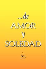 ... de Amor y Soledad