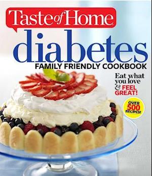 Taste of Home Diabetes Family Friendly Cookbook