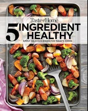 Taste of Home 5 Ingredient Healthy Cookbook