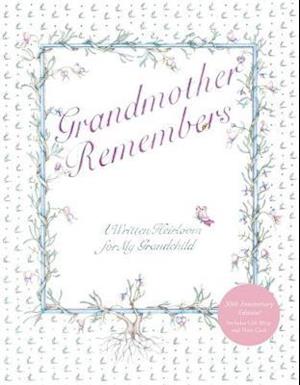 Grandmother Remembers 30th Anniversary Edition