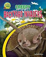 Creepy Backyard Invaders