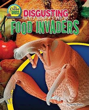 Disgusting Food Invaders