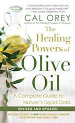 The Healing Powers Of Olive Oil: 