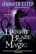 Bright Blaze of Magic