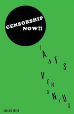 Censorship Now!!