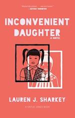 Inconvenient Daughter