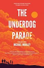 The Underdog Parade