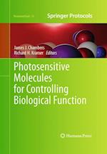 Photosensitive Molecules for Controlling Biological Function