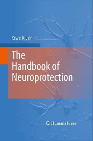 The Handbook of Neuroprotection