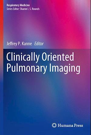 Clinically Oriented Pulmonary Imaging