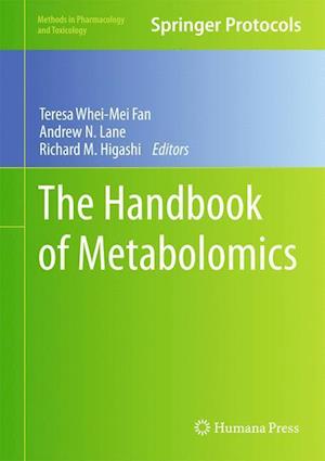 The Handbook of Metabolomics