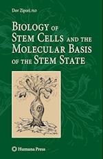 Biology of Stem Cells and the Molecular Basis of the Stem State