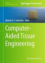 Computer-Aided Tissue Engineering