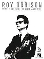 Roy Orbison: The Best of the Soul of Rock and Roll