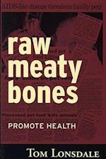 RAW MEATY BONES