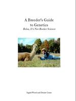 BREEDER'S GUIDE TO GENETICS