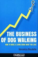 The Business of Dog Walking