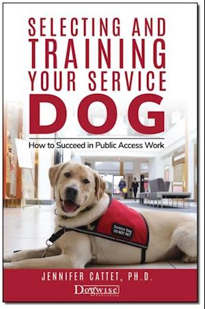 Selecting And Training Your Service Dog