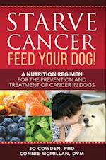Starve Cancer - Feed Your Dog!