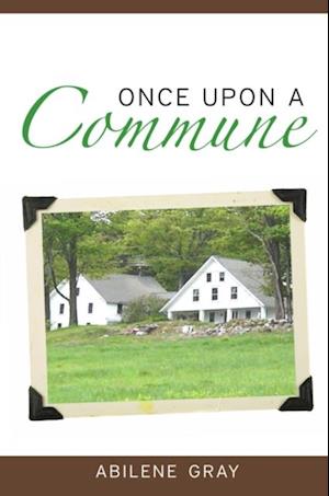 ONCE UPON A COMMUNE