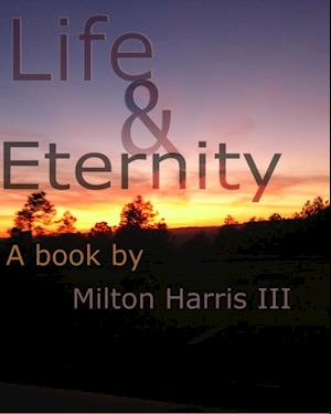 Life and Eternity