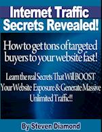 How to get tons of highly targeted buyers to your website or blog fast! Learn the real secrets that will boost your website or blogs exposure and generate massive unlimited traffic.