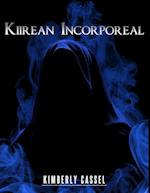 Kiirean Incorporeal