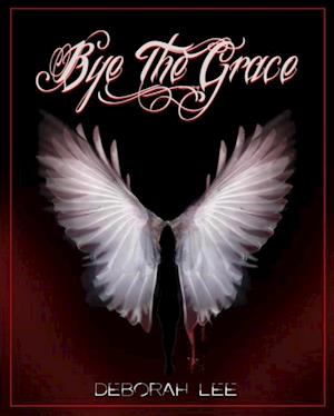 Bye the Grace