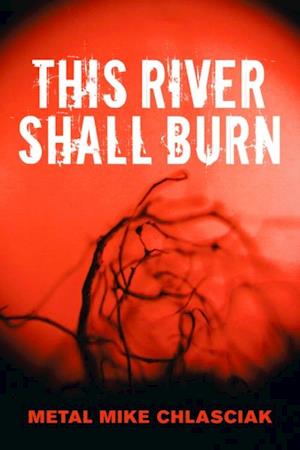 This River Shall Burn