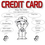 CREDIT CARDS THING THEY RATHER YOU DIDNT KNOW!