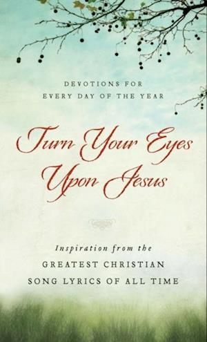 Turn Your Eyes Upon Jesus