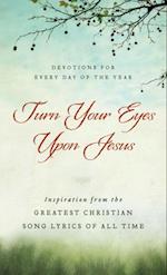 Turn Your Eyes Upon Jesus