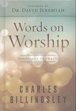 Words on Worship: Devotions of Praise 