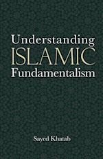 Understanding Islamic Fundamentalism