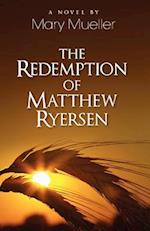 The Redemption of Matthew Ryersen