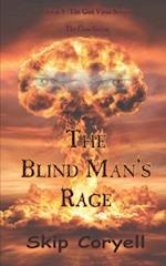 The Blind Man's Rage