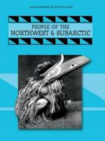 People of The Northwest and Subarctic