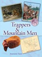 Trappers and The Mountain Men