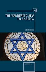 Wandering Jew in America