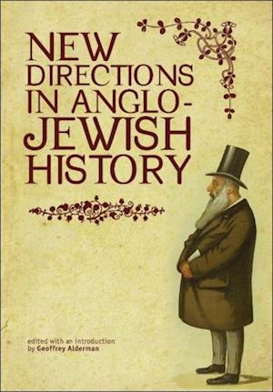 New Directions in Anglo-Jewish History