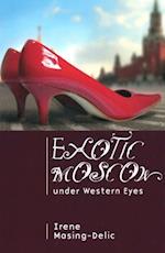 Exotic Moscow under Western Eyes