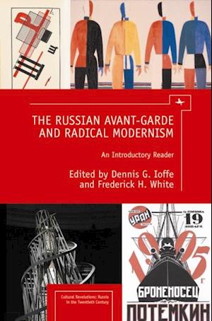 Russian Avant-Garde and Radical Modernism