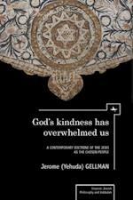God's Kindness Has Overwhelmed Us